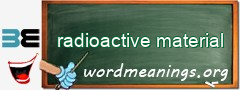 WordMeaning blackboard for radioactive material